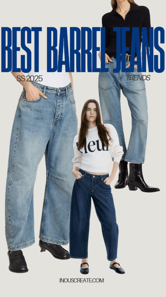Best Barrel Jeans for SS 2025: From Premium to Budget-Friendly Brands 1 Barrel Jeans