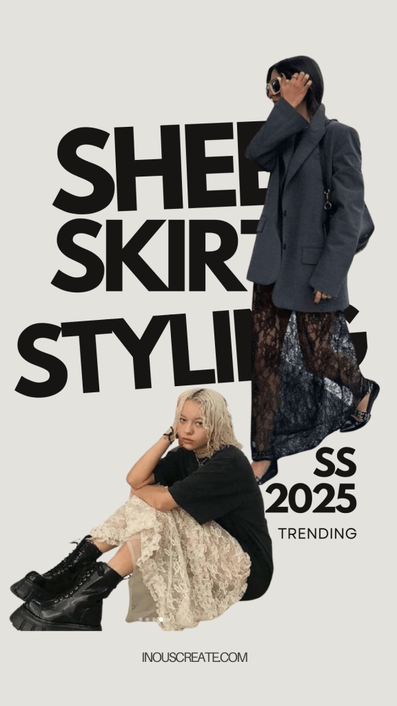Styling Sheer Skirts for Everyday Looks: From Layering to Mix & Match 2 sheer skirts